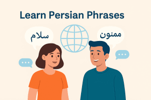 Top 10 Persian (Farsi) Phrases